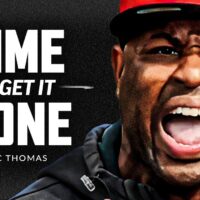 TIME TO GET IT DONE - Best Motivational Speech Video (Featuring Eric Thomas)