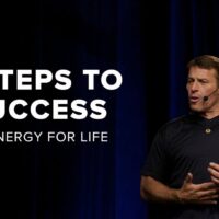 Tony Robbins: Energy For Life | 6 Steps to Total Success