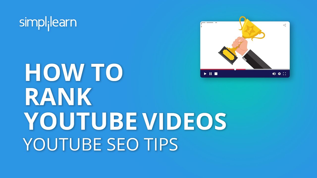 How To Rank YouTube Videos | How To Rank YouTube Videos Fast In 2020 | YouTube SEO Tips |Simplilearn
 » October 3, 2023 » How To Rank YouTube Videos | How To Rank YouTube