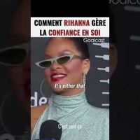 Comment Rihanna gère les jours où elle ne se sent pas aussi confiante