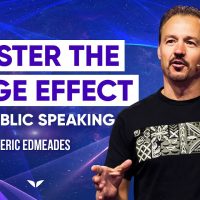 Master The Art Of Public Speaking And Storytelling | Eric Edmeades