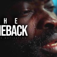 THE COMEBACK - Powerful Motivational Speech