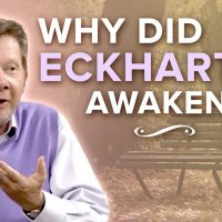 Why Did Eckhart Awaken? | Eckhart Tolle » August 18, 2022 » Why Did Eckhart Awaken? | Eckhart Tolle - MasteryTV -