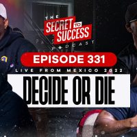 S2S Podcast Episode 331 Decide Or Die