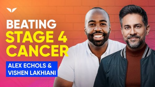 7 Habits That Helped Alex Echols Beat Stage 4 Cancer In Under 2 Years