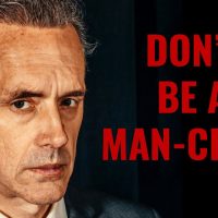 DON'T BE A MAN-CHILD – Dr. Jordan Peterson