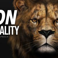 LION MENTALITY (Powerful Motivational Speech)