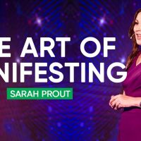 3 Secrets On The Art Of Manifesting | Sarah Prout