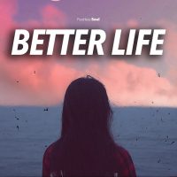 BETTER LIFE (Official Music Video) » September 28, 2022 » BETTER LIFE (Official Music Video)