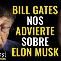 Bill Gates advierte al público contra Elon Musk | Goalcast Español
