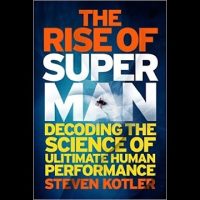 Episode 058 – Steven Kotler - The Rise of Superman