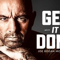 GET IT DONE - Best Motivational Speech Video (Joe Rogan Motivation)