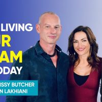 How To Achieve The Life Of Your Dreams  | Jon and Missy Butcher with Vishen Lakhiani
