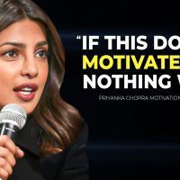 Priyanka Chopra’s Speech Will Leave You SPEECHLESS — Best Life Advice