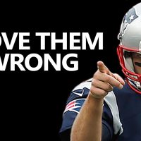 PROVE THEM WRONG Motivational Video - Tom Brady - (Motivational Speech Video)
