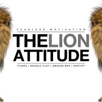 The Lion Attitude (HEART OF A LION) Motivational Video » September 28, 2022 » The Lion Attitude (HEART OF A LION) Motivational Video