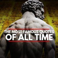 ?TOP 180 Famous Quotes to Always Remember