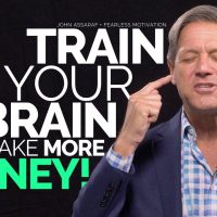 Train Your Brain To Make More Money - John Assaraf