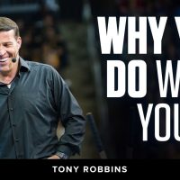 Why We Do What We Do | Tony Robbins Podcast