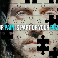Your Pain Is Part Of Your Puzzle - LISTEN NOW If You Need To Move Past Pain