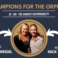 Adoption - The Church’s Responsibility: Never Chained Talk Show with Nick Vujicic with the Weigels