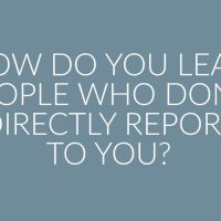 Ask Darren: How Do You Lead People Who Don't Report to You?