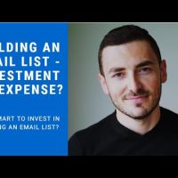 Building An Email List - Investment or Expense?
