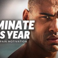 DOMINATE THIS YEAR - Best Motivational Speech Video (Ft. Coach Pain)