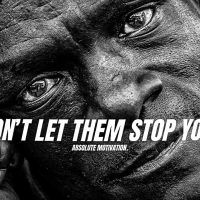 DON’T LET THEM STOP YOU! - The BEST Motivational Speech Video For Self Discipline (success) HD