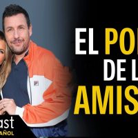 El Lazo Entre Amigos es Poderoso | Jennifer Aniston y Adam Sandler | Goalcast Español