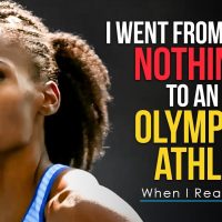 From NOTHING to OLYMPIC ATHLETE - The Motivational Video that Will Change Your Life