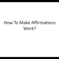 How To Make Affirmations Work. Powerful Affirmations