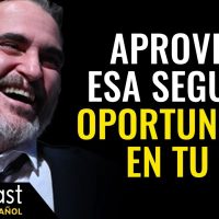 Joaquin Phoenix: Aprovecha tu segunda oportunidad | Goalcast Español