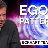 Recognizing Egoic Patterns | Eckhart Tolle Teachings