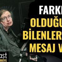 Stephen Hawking’den ‘’Hayatın Anlamı’’