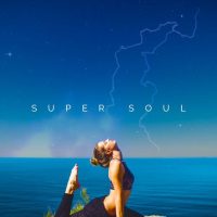 Super Soul - Inspirational Background Music - Sounds of Soul 2