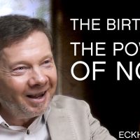 The Birth of The Power of Now