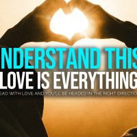 UNDERSTAND THIS! Love is Everything - Love What You Do, Do What You Love