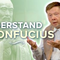 Understanding Confucius Teachings with Eckhart Tolle