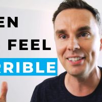 When You Feel Horrible (Tired, Bored, Sad)