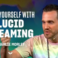 Why you should lucid dream | Charlie Morley