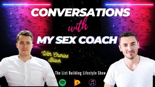 Conversations With My Sex Coach