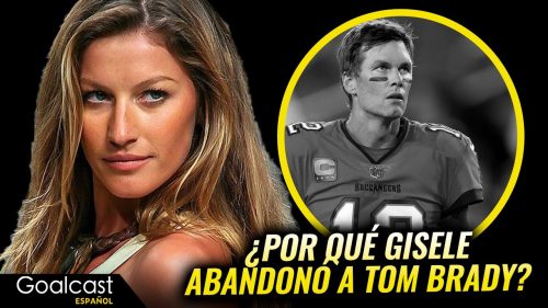 El secreto que separó a Tom Brady y Gisele Bündchen | Goalcast Español