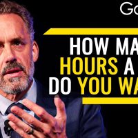 How Many Hours Do You Waste? | Jordan Peterson | Goalcast