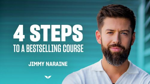 The Art of Creating Bestselling Online Courses | Jimmy Naraine