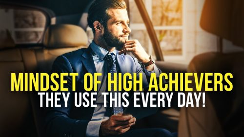 THE MINDSET OF HIGH ACHIEVERS #7 - Powerful Motivational Video for Success