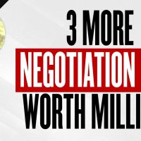3 More Negotiation Tips Worth Millions
