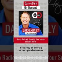 DDOD Episode 1049: How to Radically Speed Up Your Success