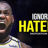 IGNORE THE HATERS — Best Motivational Speech » September 25, 2023 » IGNORE THE HATERS — Best Motivational Speech