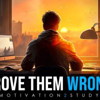 PROVE THEM WRONG - Powerful Study Motivation